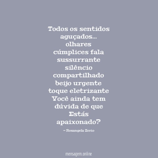 Todos os sentidos aguçados