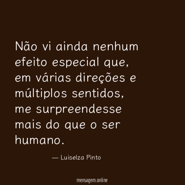 Não vi ainda nenhum efeito especial que