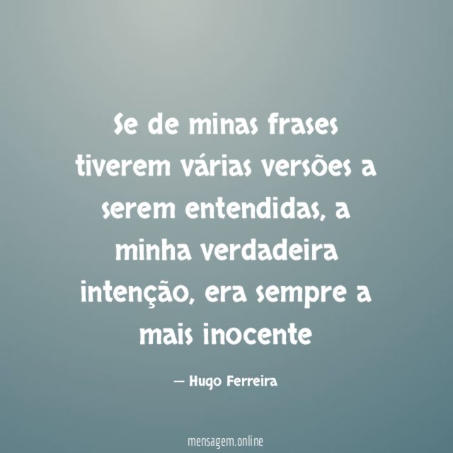 Se de minas frases tiverem várias versões a serem entendidas