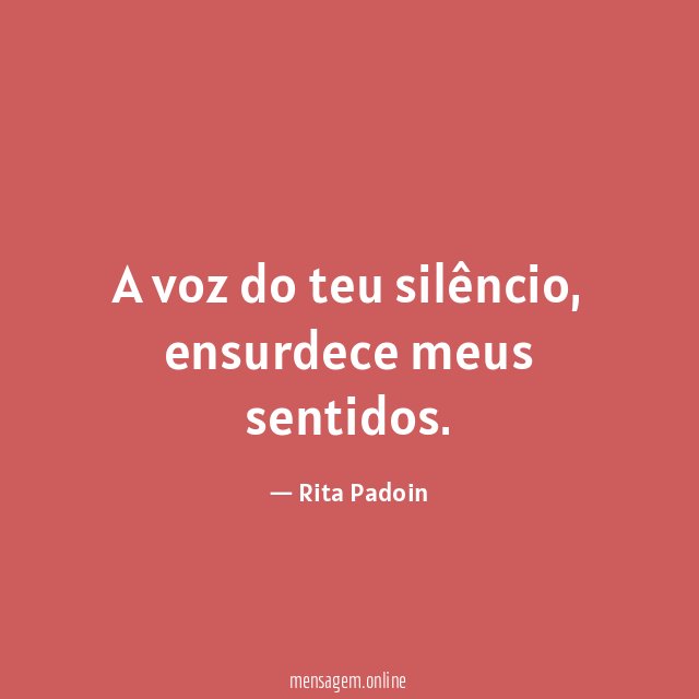 A voz do teu silêncio