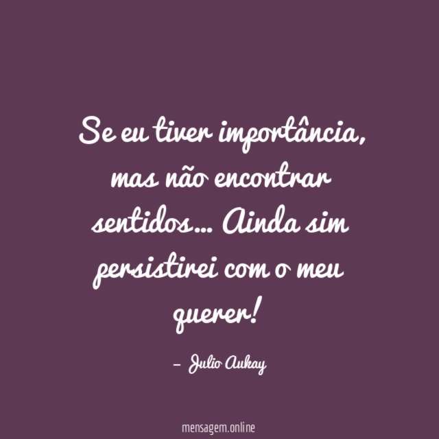 Se eu tiver importância
