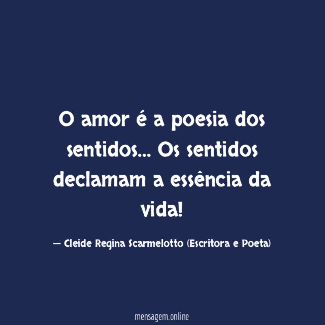 O amor é a poesia dos sentidos