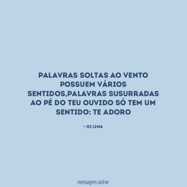 Palavras soltas ao vento possuem vários sentidos