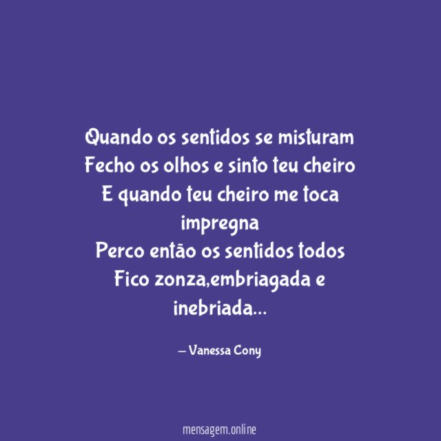 Quando os sentidos se misturam Fecho os olhos