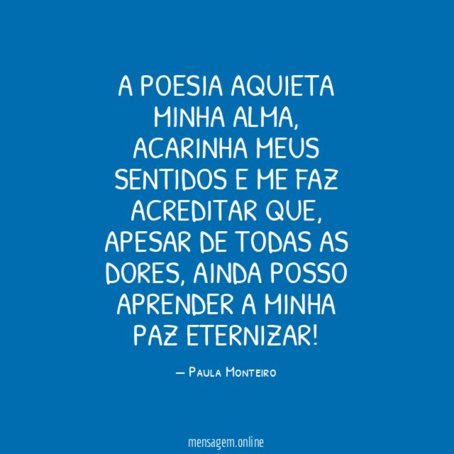 A Poesia aquieta minha alma