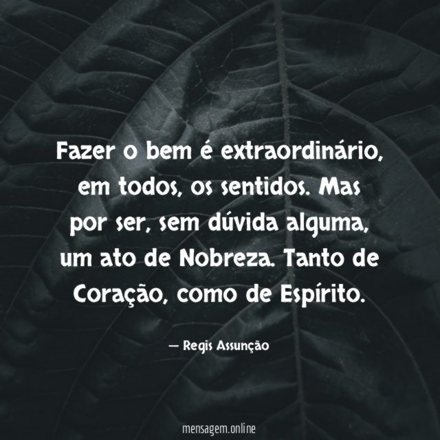 Fazer o bem é extraordinário