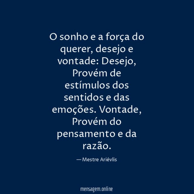 O sonho e a força do querer