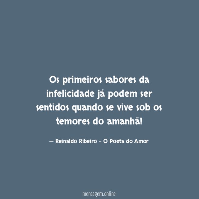 Os primeiros sabores da infelicidade já podem ser