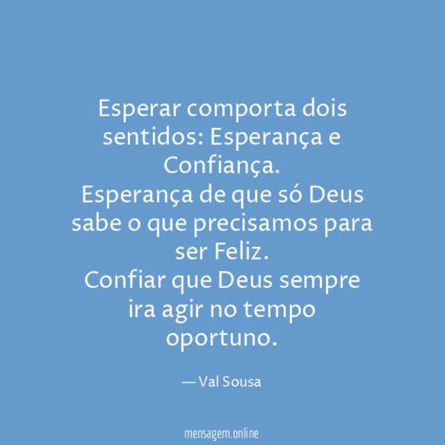 Esperar comporta dois sentidos