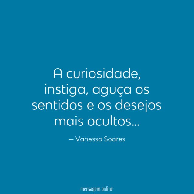 A curiosidade