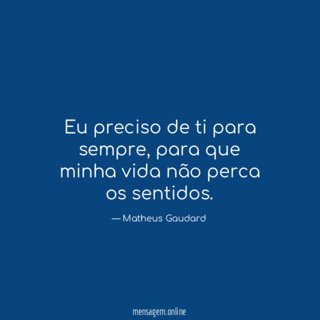 Eu preciso de ti para sempre