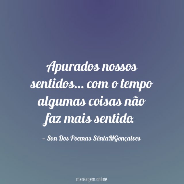 Apurados nossos sentidos
