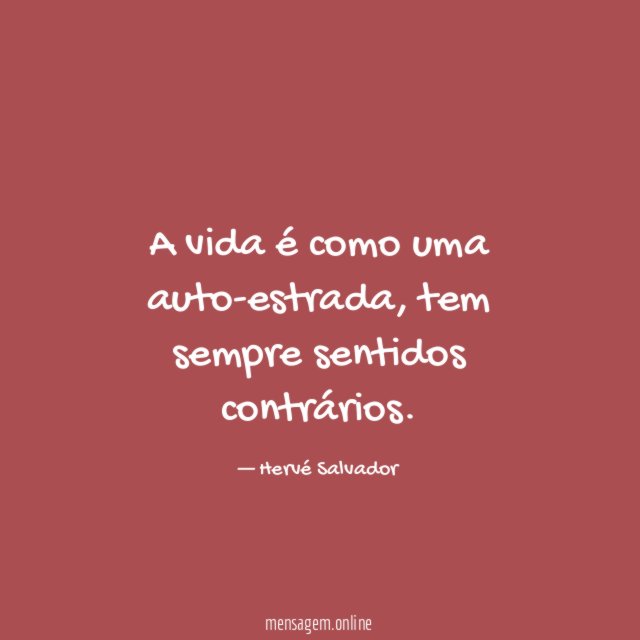 A vida é como uma auto-estrada