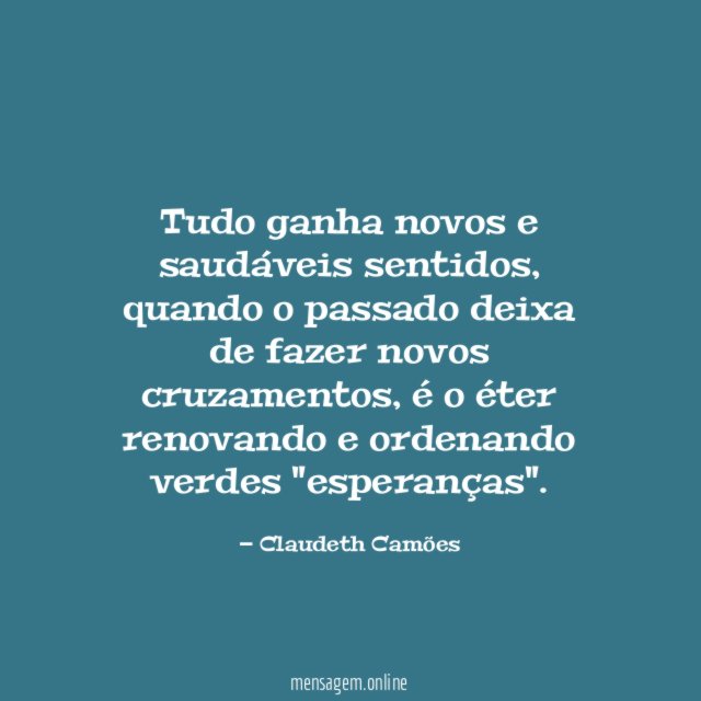 Tudo ganha novos e saudáveis sentidos