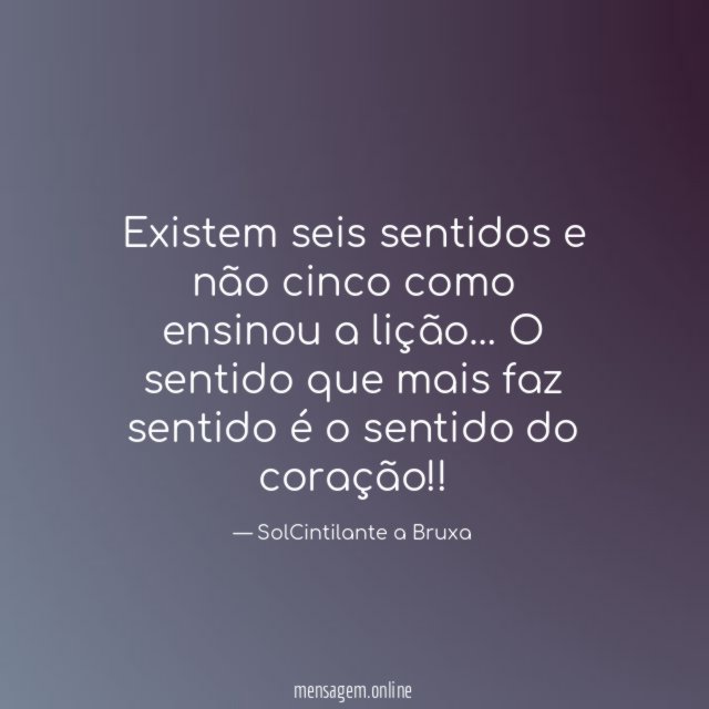 Existem seis sentidos e não cinco como ensinou a lição