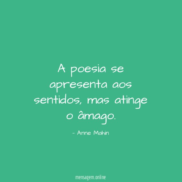 A poesia se apresenta aos sentidos