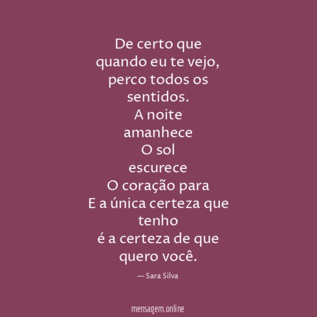 De certo que quando eu te vejo