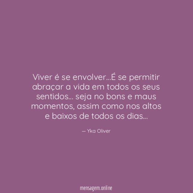 Viver é se envolver