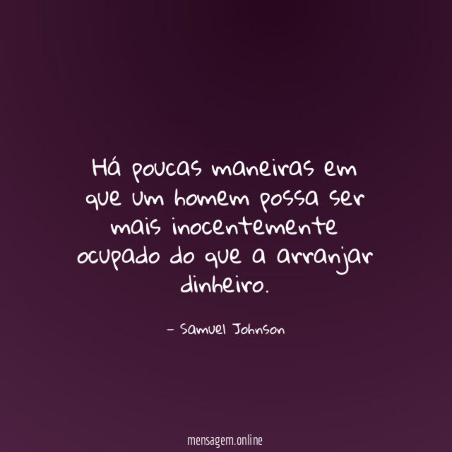 Há poucas maneiras em que um homem possa