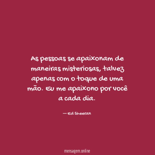 As pessoas se apaixonam de maneiras misteriosas