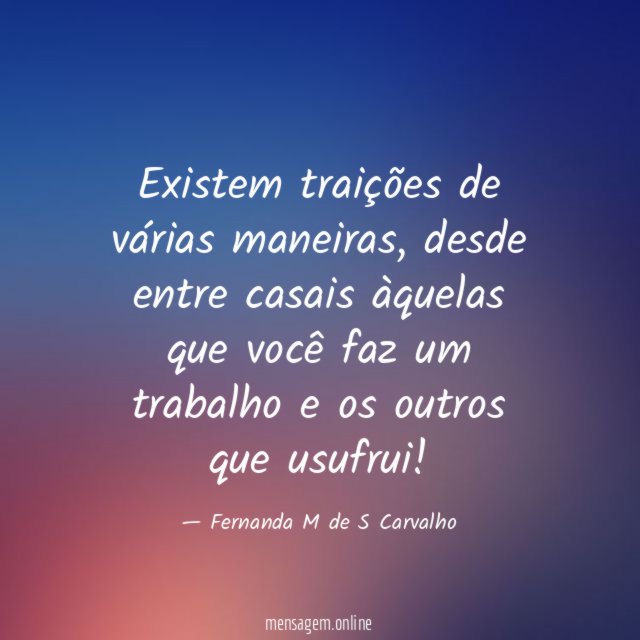 Existem traições de várias maneiras