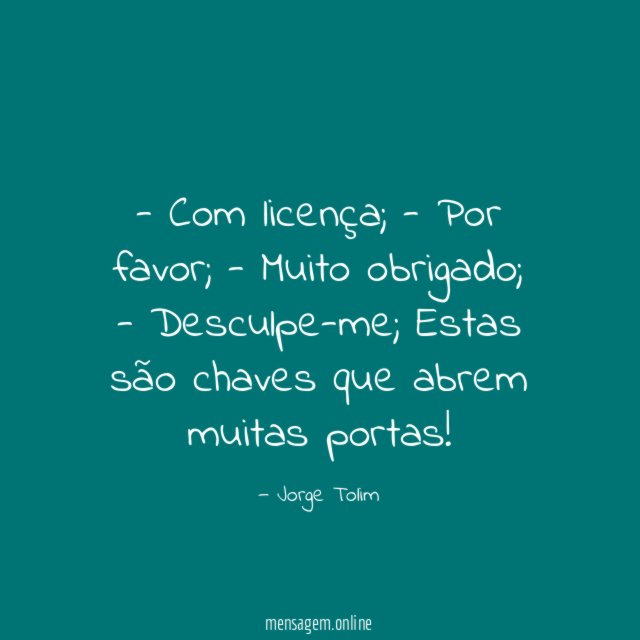 Com licença