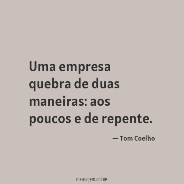 Uma empresa quebra de duas maneiras
