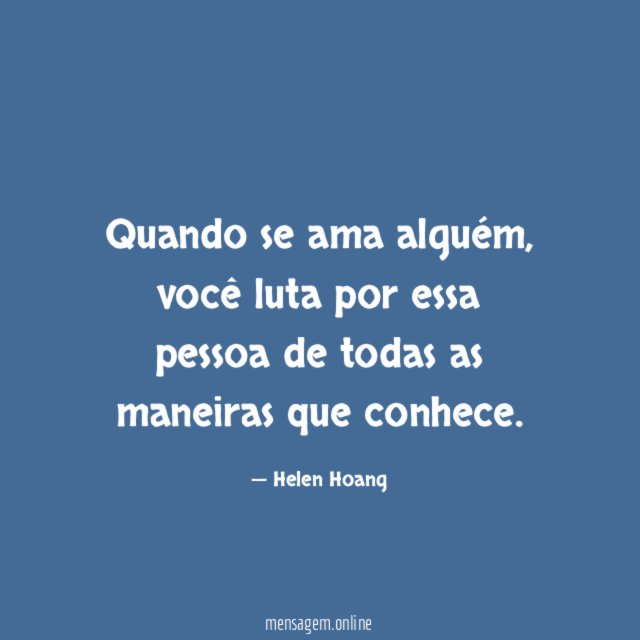 Quando se ama alguém