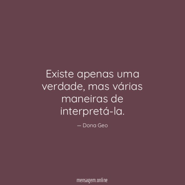 Existe apenas uma verdade