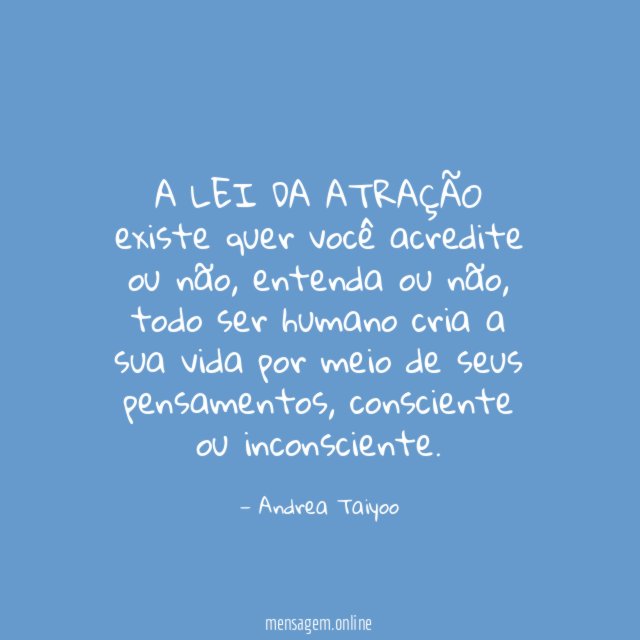 A LEI DA ATRAÇÃO existe quer você acredite ou não