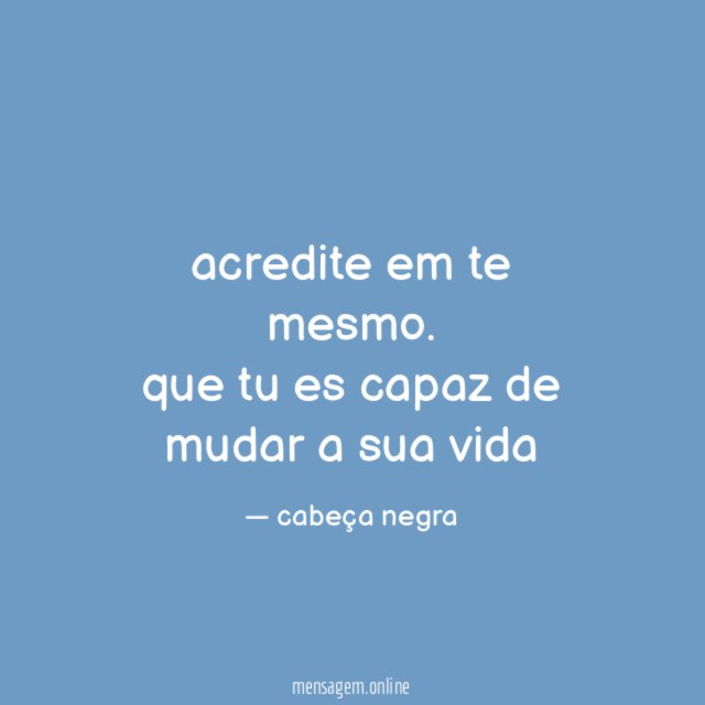 acredite em te mesmo