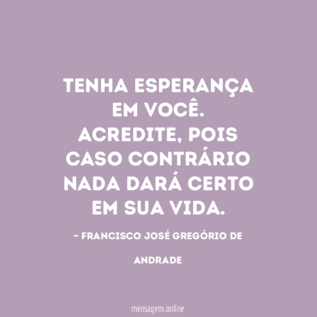 Tenha esperança em você
