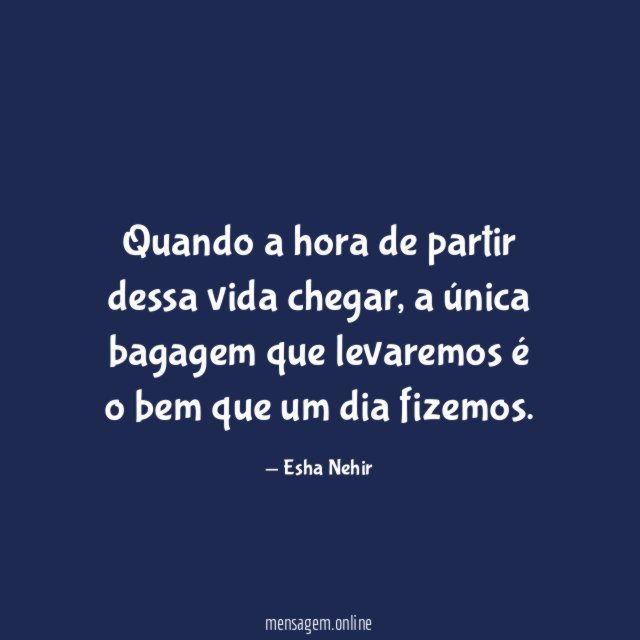 Quando a hora de partir dessa vida chegar