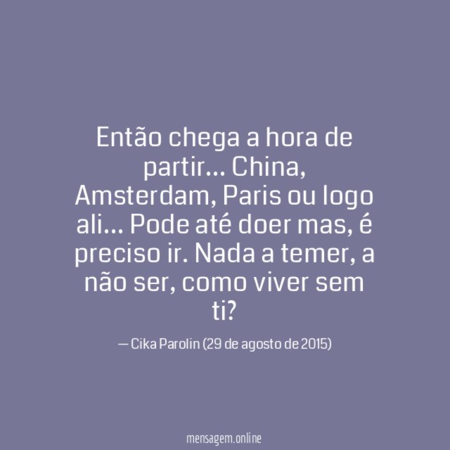 Então chega a hora de partir