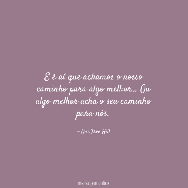 E é aí que achamos o nosso caminho para algo melhor