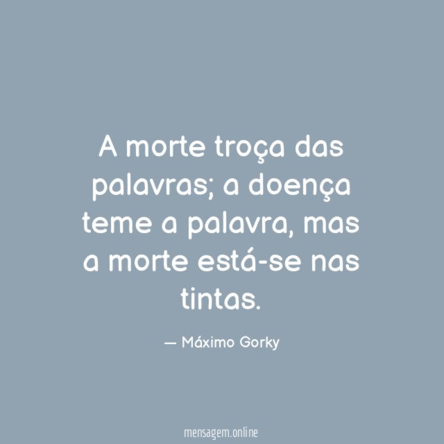 A morte troça das palavras