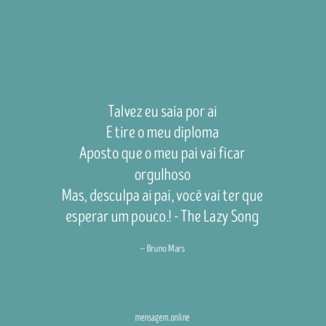 Talvez eu saia por aí E tire o meu