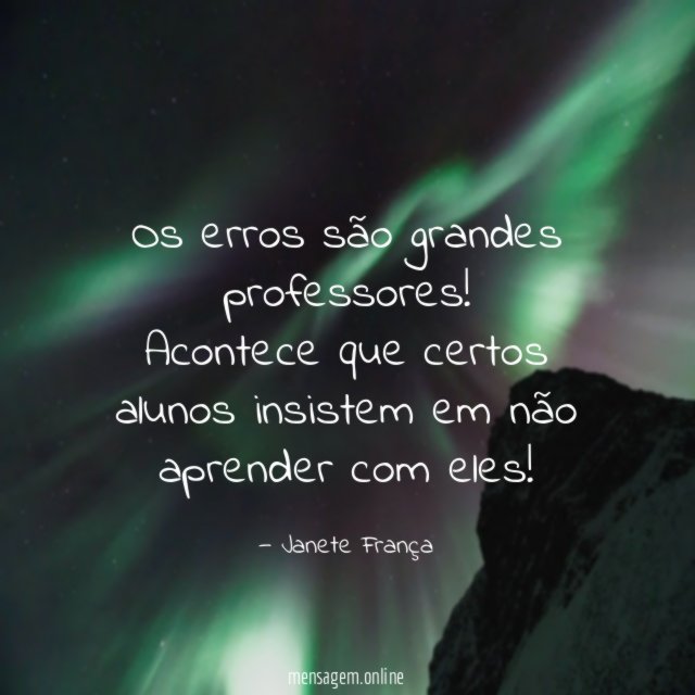 Os erros são grandes professores