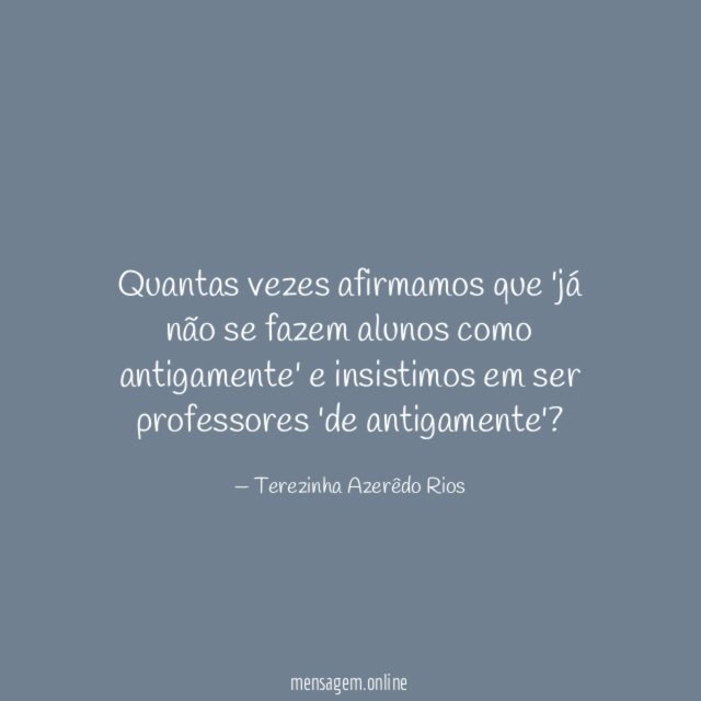 Quantas vezes afirmamos que 'já não se fazem