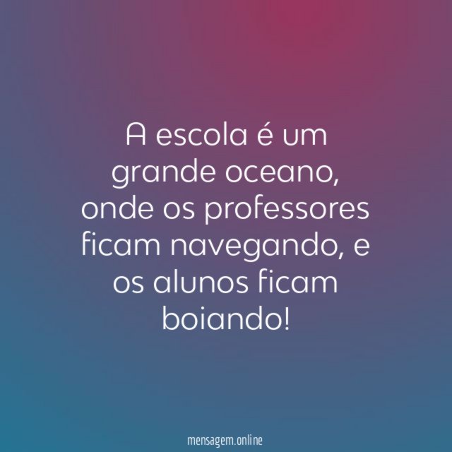 A escola é um grande oceano