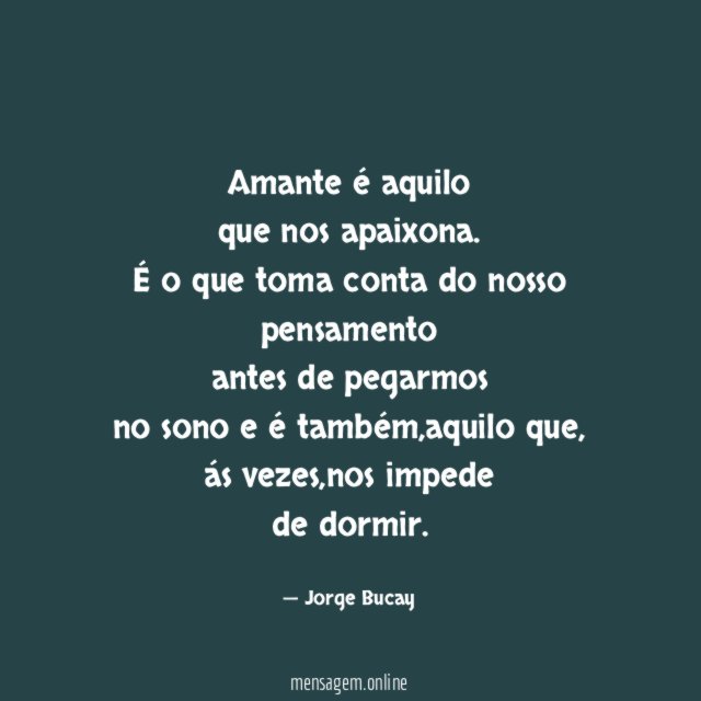 Amante é aquilo que nos apaixona