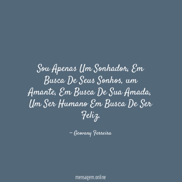 Sou Apenas Um Sonhador