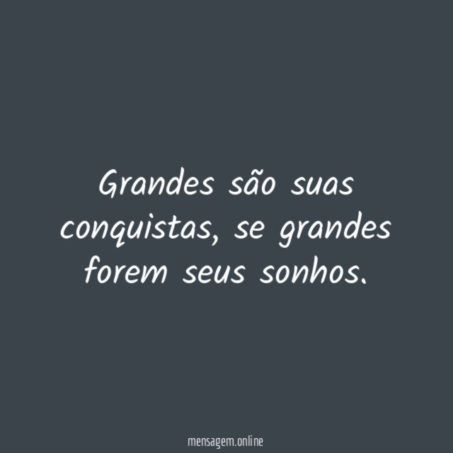 Grandes são suas conquistas