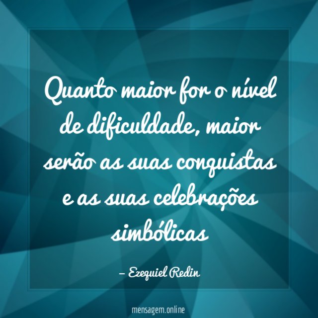 Quanto maior for o nível de dificuldade