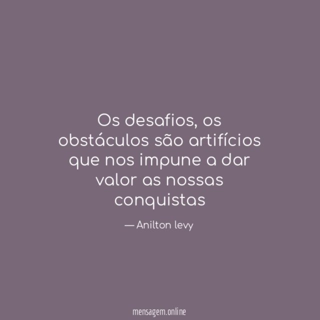 Os desafios