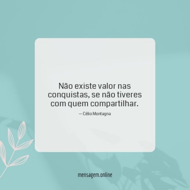 Não existe valor nas conquistas