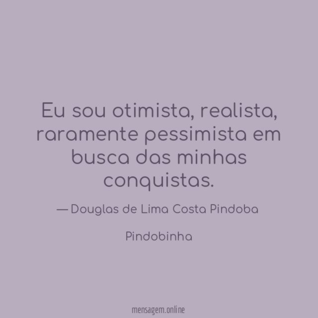 Eu sou otimista