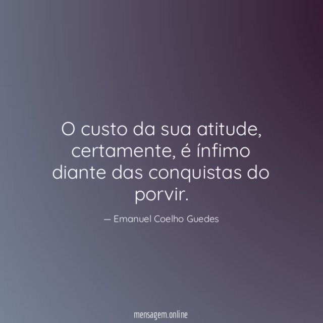 O custo da sua atitude