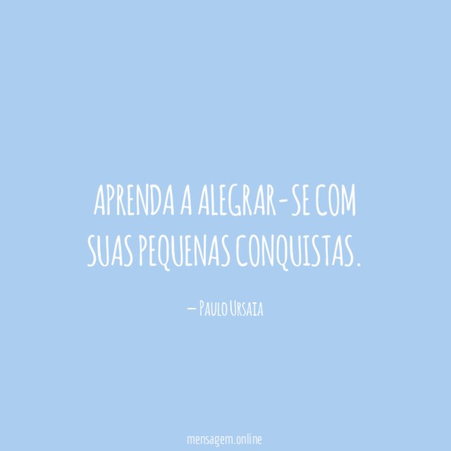 Aprenda a alegrar-se com suas pequenas conquistas
