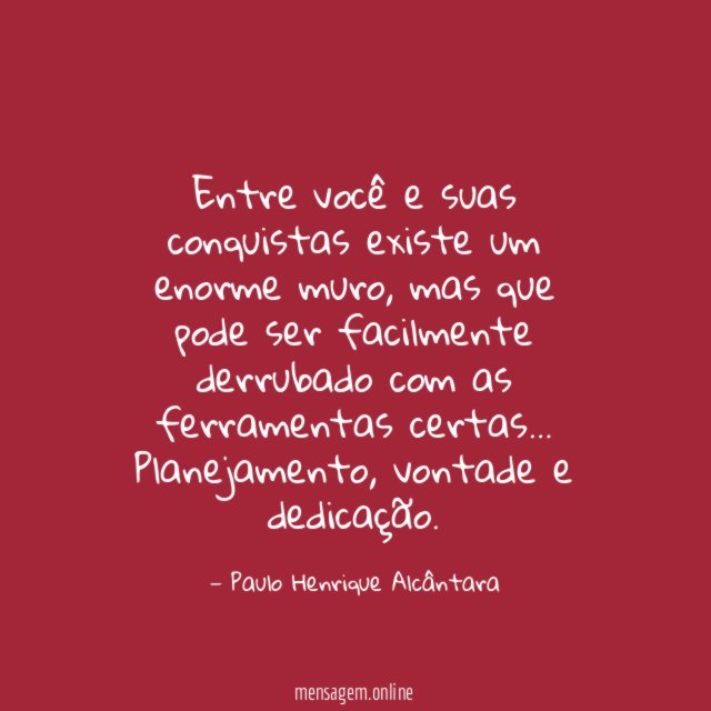 Entre você e suas conquistas existe um enorme muro